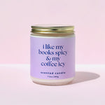 I like my Books Spicy & my Coffee Icy
